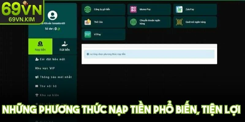 Những phương thức nạp tiền phổ biến, tiện lợi tại 69VN