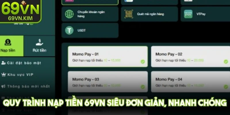 Quy trình nạp tiền 69VN siêu đơn giản, nhanh chóng